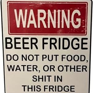 White Warning Beer Fridge Magnet, Funny Beer Fridge Magnet, Refrigerator Magnets Stickers DO NOT Put Food, Water, OR Other Shit in This Fridge,Kitchen Accessories